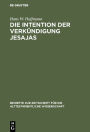 Die Intention der Verkündigung Jesajas