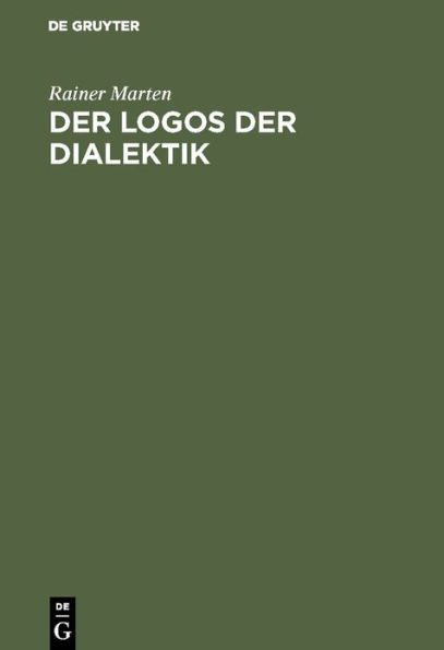 Der Logos der Dialektik: Eine Theorie zu Platons Sophistes