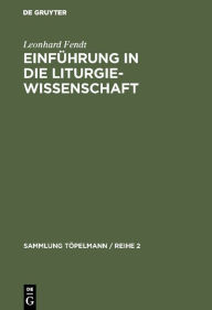 Title: Einführung in die Liturgiewissenschaft, Author: Leonhard Fendt