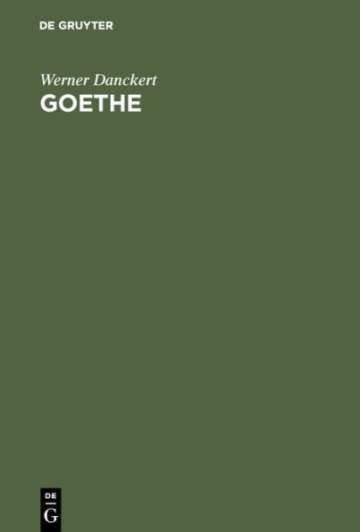 Goethe: Der mythische Urgrund seiner Weltschau