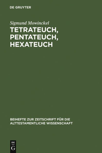 Tetrateuch, Pentateuch, Hexateuch: Die Berichte über die Landnahme in den drei altisraelitischen Geschichtswerken