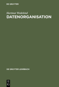 Title: Datenorganisation, Author: Hartmut Wedekind