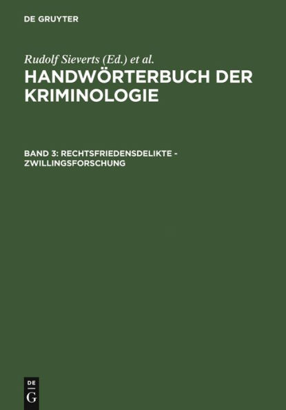 Rechtsfriedensdelikte - Zwillingsforschung / Edition 2
