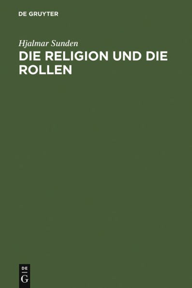 Die Religion und die Rollen: Eine psychologische Untersuchung der Frömmigkeit