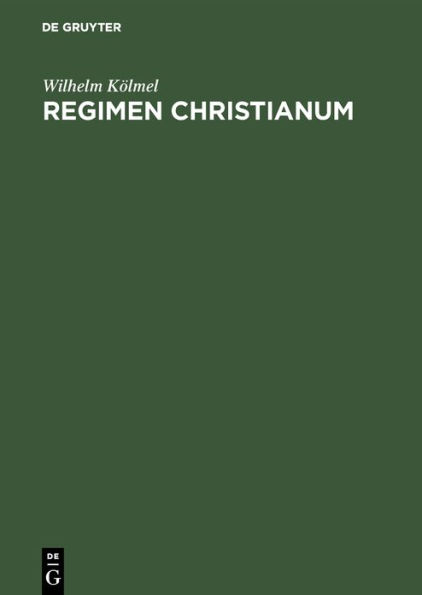 Regimen Christianum: Weg und Ergebnisse des Gewaltenverhältnisses und des Gewaltenverständnisses (8.-14. Jahrhundert) / Edition 1