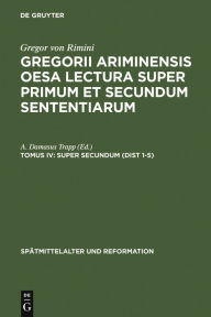 Title: Super Secundum (Dist 1-5), Author: A. Damasus Trapp