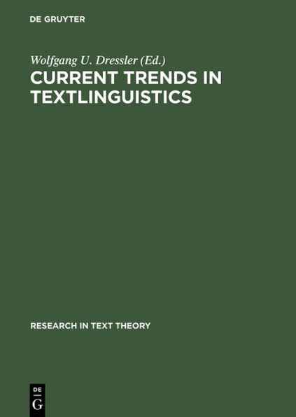 Current Trends in Textlinguistics