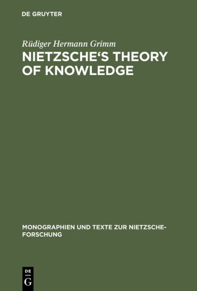 Nietzsche's Theory of Knowledge / Edition 1