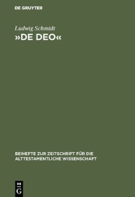 Title: »De Deo«: Studien zur Literaturkritik und Theologie des Buches Jona, des Gesprächs zwischen Abraham und Jahwe in Gen 18, 2 ff. und von Hi 1, Author: Ludwig Schmidt