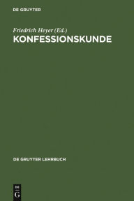 Title: Konfessionskunde, Author: Friedrich Heyer
