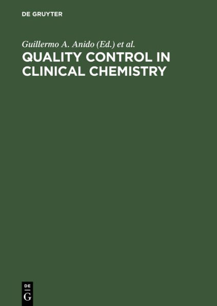 Quality Control in Clinical Chemistry: Transactions of the VIth International Symposium, Geneva, April 23-25, 1975 / Edition 1