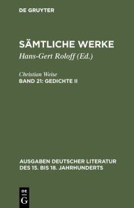 Title: Gedichte II / Edition 1, Author: Christian Weise