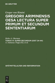 Title: Super Secundum (Dist 24-44) / Edition 1, Author: Heiko A. Oberman