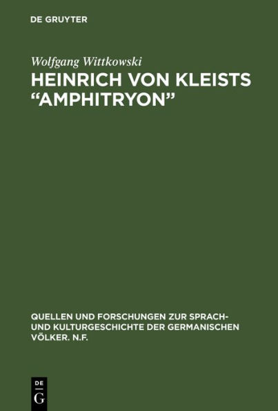 Heinrich von Kleists "Amphitryon": Materialien zur Rezeption und Interpretation