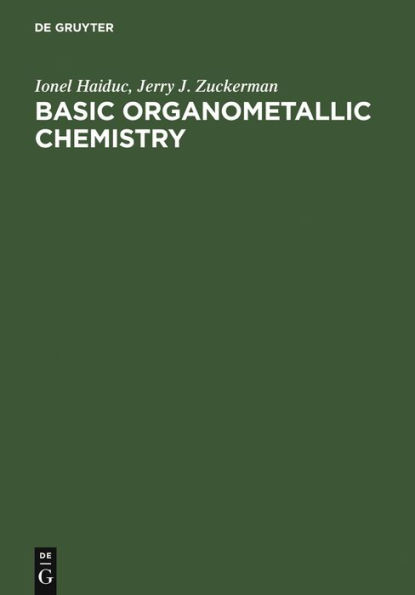 Basic Organometallic Chemistry: Containing Comprehensive Bibliography / Edition 1