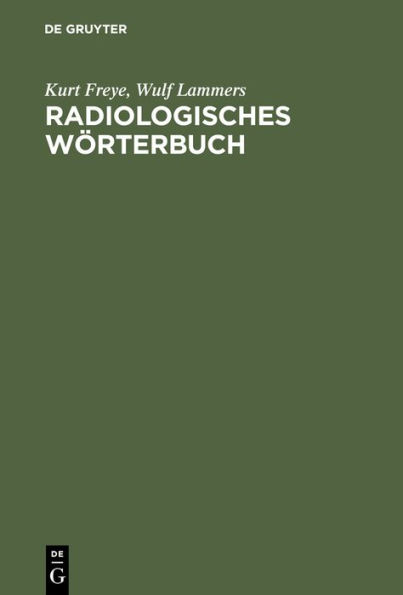 Radiologisches Wörterbuch: Diagnostische Leitsätze für die Praxis