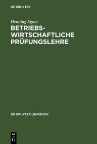 Title: Betriebswirtschaftliche Prüfungslehre: Eine Einführung, Author: Henning Egner