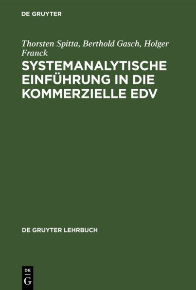 Systemanalytische Einführung in die kommerzielle EDV: Problemlösen mit COBOL