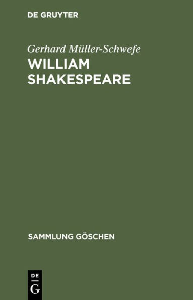 William Shakespeare: Welt - Werk - Wirkung