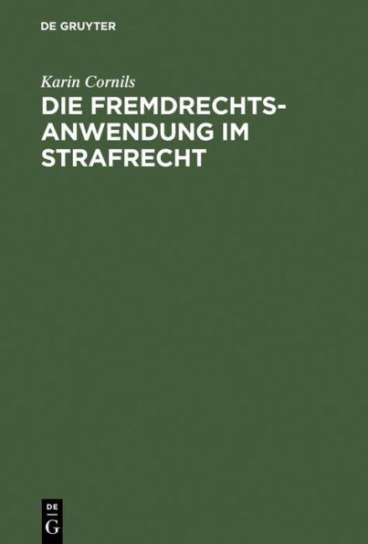 Die Fremdrechtsanwendung im Strafrecht