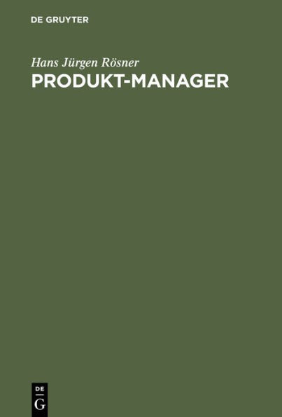 Produkt-Manager: Konzept, Integration und Einsatz-Kontrollverfahren