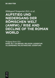 Title: Religion (Judentum: Allgemeines; palästinisches Judentum) / Edition 1, Author: Wolfgang Haase