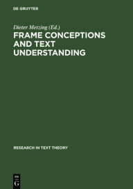 Title: Frame Conceptions and Text Understanding, Author: Dieter Metzing