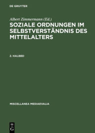 Title: Soziale Ordnungen im Selbstverständnis des Mittelalters. 2. Halbbd / Edition 1, Author: Gudrun Vuillemin-Diem