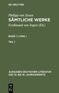 Title: Lyrik I. Erster Teil / Edition 1, Author: Philipp von Zesen