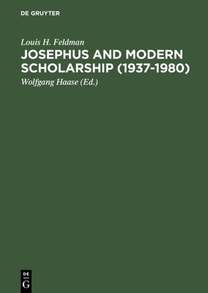 Josephus and Modern Scholarship (1937-1980)