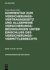 Title: §§ 49-80 VVG / Edition 8, Author: Hans Möller