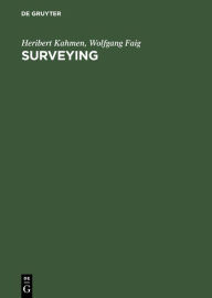 Title: Surveying / Edition 1, Author: Heribert Kahmen