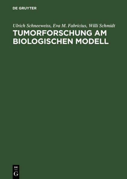 Tumorforschung am biologischen Modell: Experimentelle und theoretische Grundlagen des Tumor-Tetanus-Phänomens