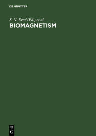 Title: Biomagnetism: Proceedings. Third International Workshop, Berlin(West), May 1980, Author: S. N. Erné