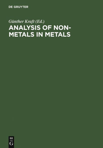 Analysis of Non-Metals in Metals: Proceedings of the International Conference Berlin (West), June 10-13, 1980