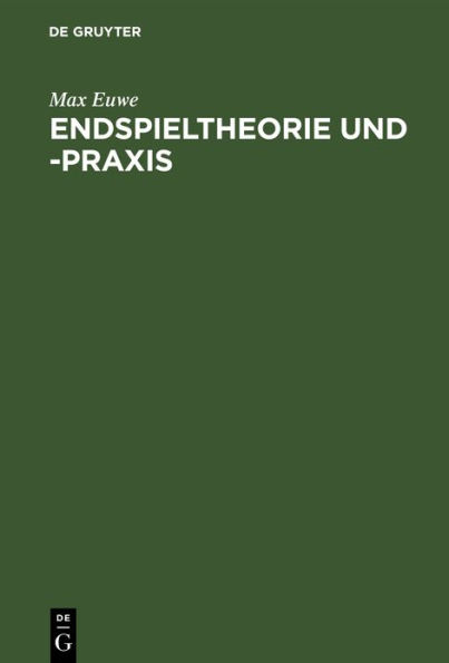 Endspieltheorie und -praxis