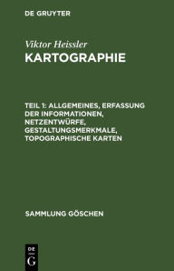 Title: Allgemeines, Erfassung der Informationen, Netzentwürfe, Gestaltungsmerkmale, topographische Karten, Author: Viktor Heissler