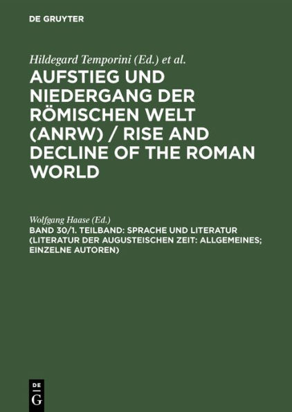 Sprache und Literatur (Literatur der augusteischen Zeit: Allgemeines; einzelne Autoren) / Edition 1