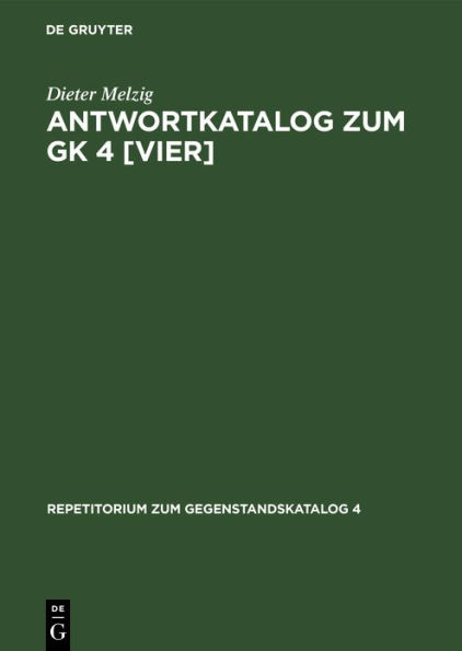 Antwortkatalog zum GK 4 [vier]: Leitsymptome und diagnostische Methoden in der Medizin