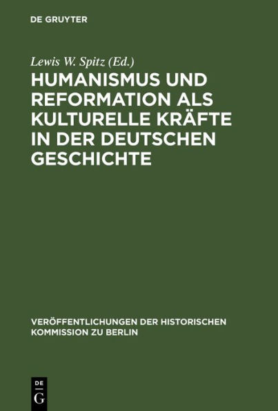Humanismus und Reformation als kulturelle Kräfte in der deutschen Geschichte: Ein Tagungsbericht