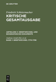 Title: Briefwechsel 1774-1796: (Briefe 1-326) / Edition 1, Author: Andreas Arndt