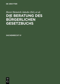 Title: Sachenrecht IV: Gesetz über die Zwangsversteigerung und die Zwangsverwaltung / Edition 1, Author: Horst Heinrich Jakobs