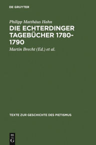 Title: Die Echterdinger Tagebücher 1780-1790, Author: Philipp Matthäus Hahn