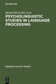 Title: Psycholinguistic Studies in Language Processing, Author: Michael Bock
