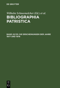 Title: Die Erscheinungen der Jahre 1977 und 1978, Author: Wilhelm Schneemelcher