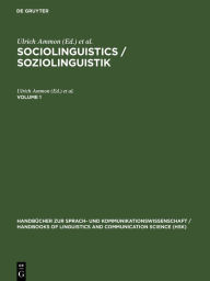 Title: Sociolinguistics / Soziolinguistik. Volume 1 / Edition 1, Author: Ulrich Ammon