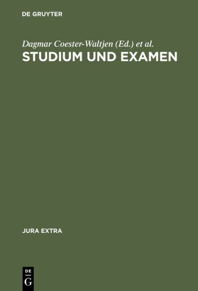 Studium und Examen: Mit Beiträgen zur Anfertigung von Klausuren und Hausarbeiten, zu Studiengang und Examen, zu BAföG