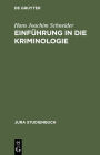 Einführung in die Kriminologie / Edition 3