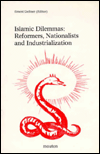 Title: Islamic Dilemmas: Reformers, Nationalists and Industrialization; The Southern Shore of the Mediterranean, Author: Ernest Gellner