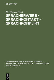 Title: Spracherwerb - Sprachkontakt - Sprachkonflikt / Edition 1, Author: Els Oksaar